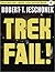 Trek Fail! (Trek It! #3)