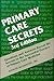Primary Care Secrets