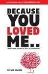 Because You Loved...