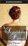 A Scandalous Pursuit by Ava Stone