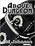 Above the Dungeon