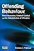 Offending Behaviour: Moral reasoning, criminal conduct and the rehabilitation of offenders