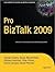 Pro BizTalk 2009 by George Dunphy