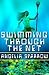 Swimming Through The Net