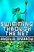 Swimming Through The Net
