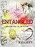 Entangled