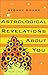 Astrological Revelations About You by Sydney Omarr