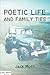 Poetic Life and Family Ties