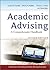 Academic Advising: A Compre...
