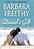 Daniel's Gift by Barbara Freethy Daniel's Gift by Barbara Freethy
