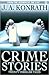 Crime Stories - A Mystery Thriller Collection