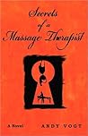 Secrets of a Massage Therapist Secrets of a Massage Therapist