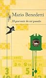 El porvenir de mi pasado (Spanish Edition) Book cover for El porvenir de mi pasado (Spanish Edition)