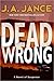Dead Wrong (Joanna Brady, #12)