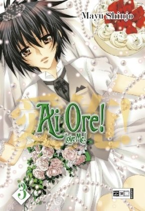 Ai Ore! Love me! Vol. 6 (Paperback)