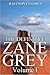 The Definitive Zane Grey Collection Volume I