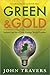 Green & Gold by John Travers