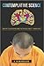 Contemplative Science. Where Buddhism and Neuroscience Converge.