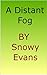 A Distant Fog