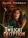 The Twilight Deception