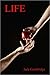 Life