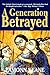 A Generation Betrayed: Deconstructing Catholic Education in the English-speaking World