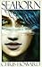 Seaborn (Seaborn Trilogy #2)