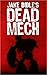 Dead Mech (Apex Trilogy, #1)