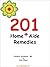 201 Home Remedies (Healthy Living and Healing Book 4)