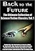 Back to the Future: Vol. 1 Frankenstein, The Time Machine, A Princess of Mars, Dr. Jekyll and Mr. Hyde, Journey to the Center of the Earth, The War of the Worlds, Atlantis, Edgar Allan Poe & More