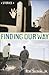 Finding Our Way