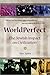 WorldPerfect by Ken Spiro