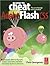 How to Cheat in Adobe Flash Cs5: The Art of Design and Animation