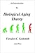 An Introduction to Biological Aging Theory