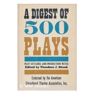 A Digest of 500 Plays