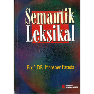 Semantik Leksikal By Mansoer Pateda