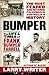 Bumper: The Life and Times ...