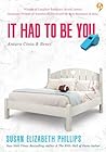 It Had To Be You - Antara Cinta dan Benci by Susan Elizabeth Phillips It Had To Be You - Antara Cinta dan Benci by Susan Elizabeth Phillips