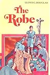 The Robe by Lloyd C. Douglas