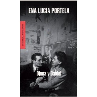 Djuna y Daniel (Literatura Mondadori/ Mondadori Literature) (Spanish Edition)