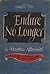 Endure No Longer