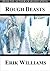 Rough Beasts - Seven Short ...