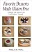 Favorite Desserts Made Glut...