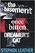 The Basement / Once Bitten / Dreamer's Cat