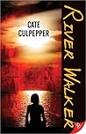 River Walker by Cate Culpepper
