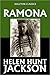 Ramona by Helen Hunt Jackson