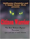 Citizen Warrior Citizen Warrior