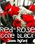 Red Rose Gone Black