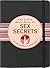 The Little Black Book of Sex Secrets: The Hot Handbook of Naked Truths