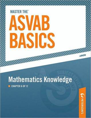 Master the ASVAB Basics--Mathematics Knowledge: Chapter 6 of 12